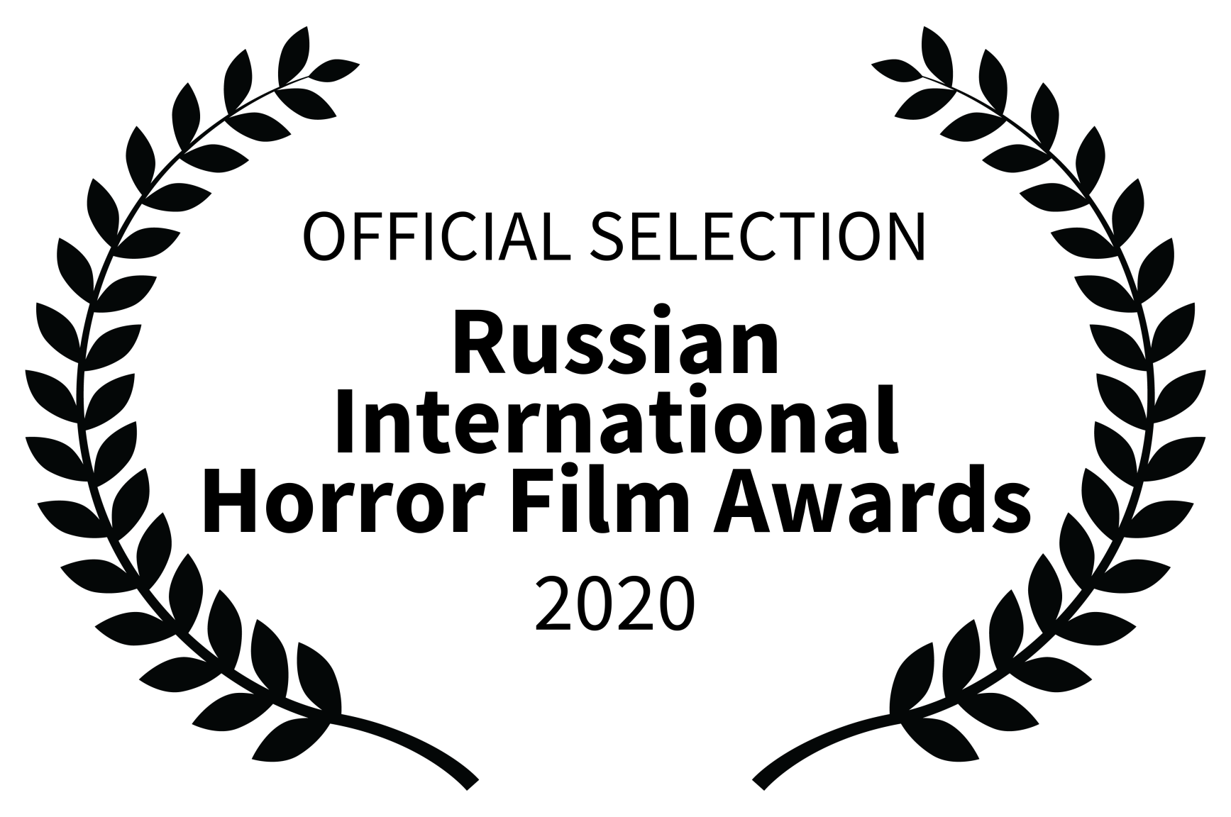 OFFICIAL SELECTION - Russian International Horror Film Awards - 2020
